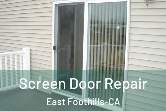  Screen Door Repair East Foothills-CA